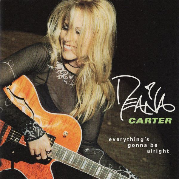 Deana Carter – Everything's Gonna Be Alright (CD)