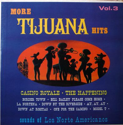 Los Norte Americanos – More Tijuana Hits Vol.3 (VG)