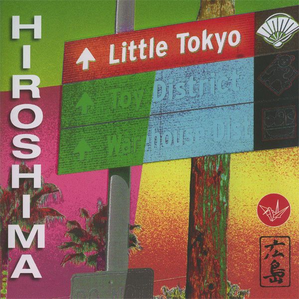 Hiroshima – Little Tokyo (CD)