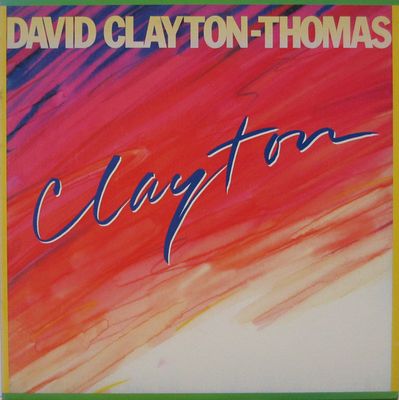David Clayton-Thomas – Clayton (VG, 1978, LP, ABC Records – 9022-1104)