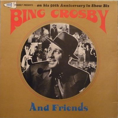 Bing Crosby – Bing Crosby And Friends (VG, 1976, 4LP, 5oth Anniversary Box Set, BCP-1001)