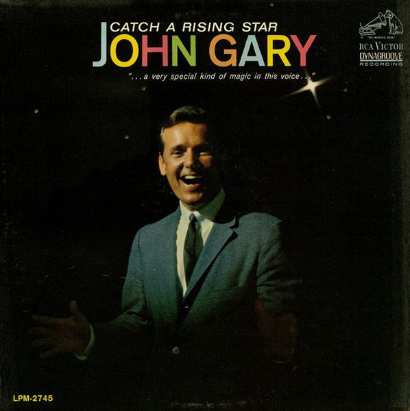 John Gary – Catch A Rising Star (G, 1963,  RCA Victor LPM-2745)