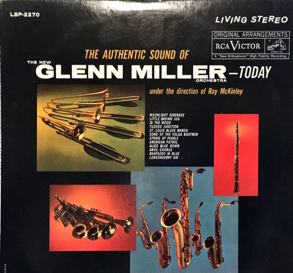 The New Glenn Miller Orchestra – The Authentic Sound Of The New Glenn Miller Orchestra - Today (VG, 1960, RCA Victor – LSP-2270, LP)