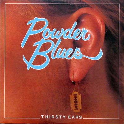 Powder Blues – Thirsty Ears (VG, 1981, LP, Liberty – LT-1105, Canada)