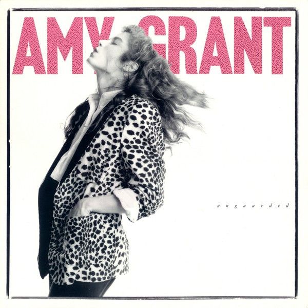 Amy Grant – Unguarded (VG, 1985, LP,  A&amp;M Records – SP-5060, Canada)