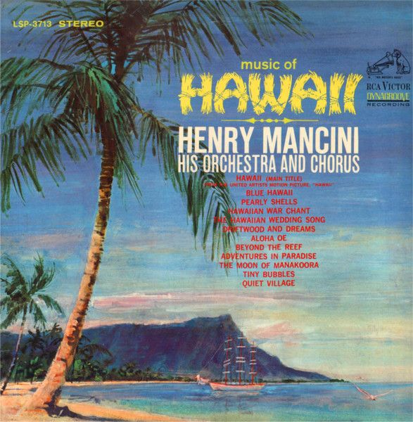 Henry Mancini And His Orchestra And Chorus – Music Of Hawaii (VG, 1966, LP, RCA Victor – LSP-3713, Canada)