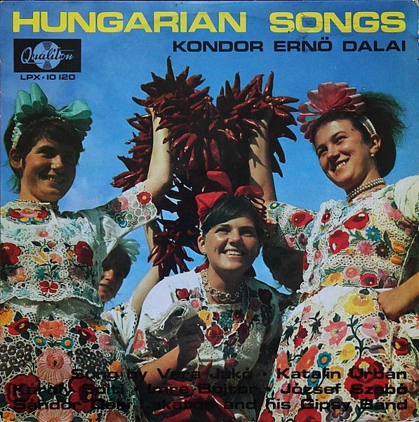 Kondor Ernő – Hungarian Songs (Kondor Ernö Dalai) (VG, 1970, LP, Qualiton – SLPX 10120, Hungary)