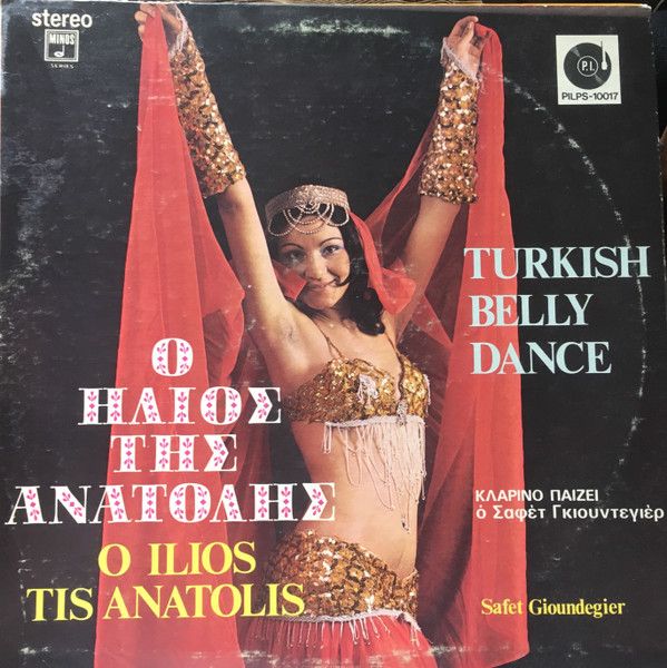 Safet Gioundegier – O Ilios Tis Anatolis (Turkish Belly Dance) (VG, 1973, LP, Peters International – PILPS 10017)