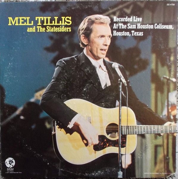 Mel Tillis And The Statesiders – Recorded Live At The Sam Houston Coliseum, Houston, Texas (VG, 1971, LP, MGM Records – SE 4788)