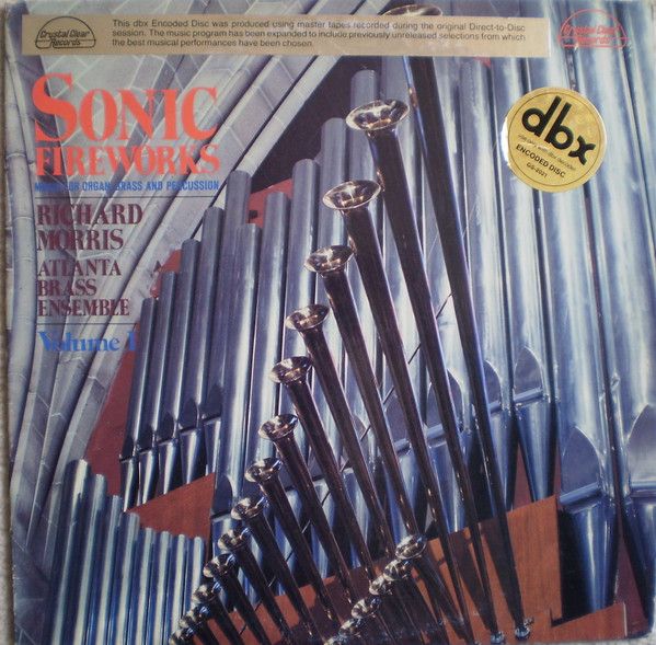 Richard Morris, Atlanta Brass Ensemble – Sonic Fireworks Volume I (VG+, 1980, DBX Encoded, Crystal Clear Records – CCS-7010) DSG