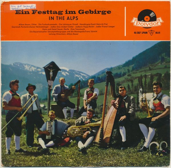 Alfons Bauer – Ein Festtag Im Gebirge - In The Alps (VG, LP, Polydor – 46 307 LPHM) DSG