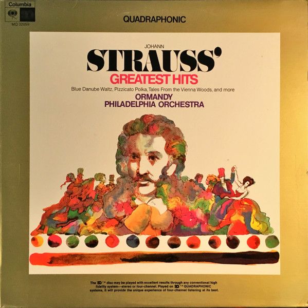 Eugene Ormandy, Philadelphia Orchestra – Johann Strauss' Greatest Hits (VG, 1973, Quadraphonic, Columbia Masterworks – MQ 32059)