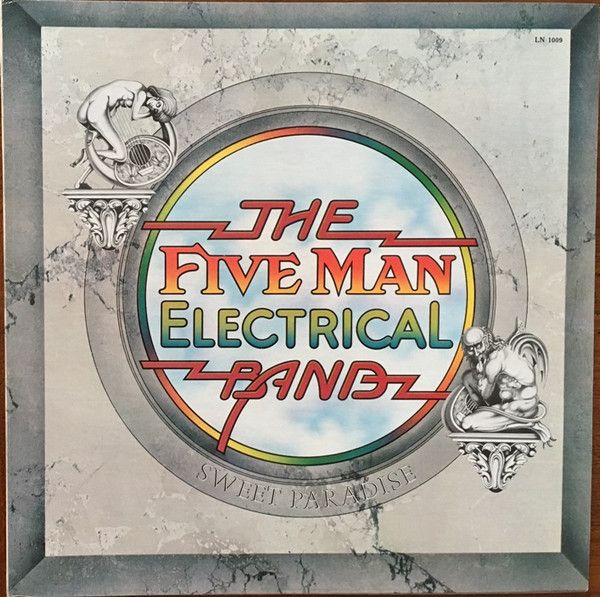 Five Man Electrical Band – Sweet Paradise (VG, 1973, LP, Gatefold, Lion Records – LN 1009