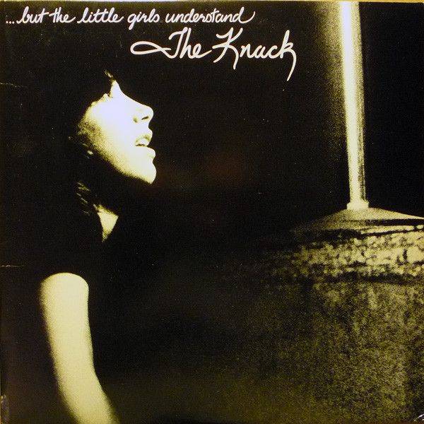 The Knack – ...But The Little Girls Understand (VG, 1980, LP, Capitol Records – S00-12045)