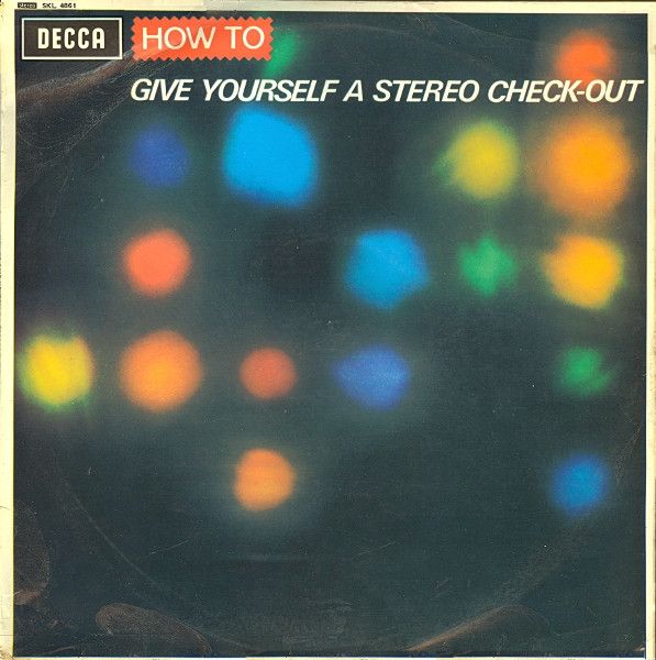 Decca – How To Give Yourself A Stereo Check-Out (VG, 1967, LP, Decca – SKL 4861, Decca – SKL.4861)