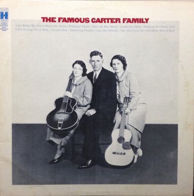 The Carter Family – The Famous Carter Family (VG, 1970, LP, Harmony – HS 11332)