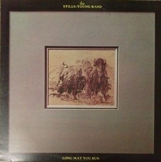 The Stills-Young Band – Long May You Run (VG, 1976, LP, Reprise Records – MS 2253) SCAZ