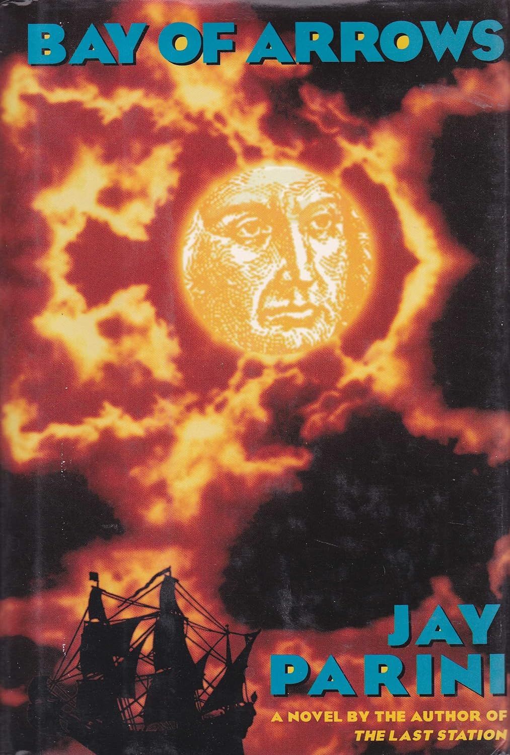 Parini, Jay (HF) Bay of Arrows (HC)