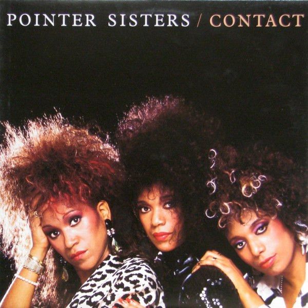 Pointer Sisters – Contact (VG, 1985, LP, RCA Victor – AJL1-5487)