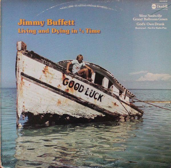 Jimmy Buffett – Living And Dying In 3/4 Time (VG, 1974, LP, ABC Records – 9023-50132)