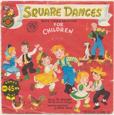 The Cricketones – Square Dances For Children (G, Vinyl, 7", 45 RPM, Cricket – C-62)