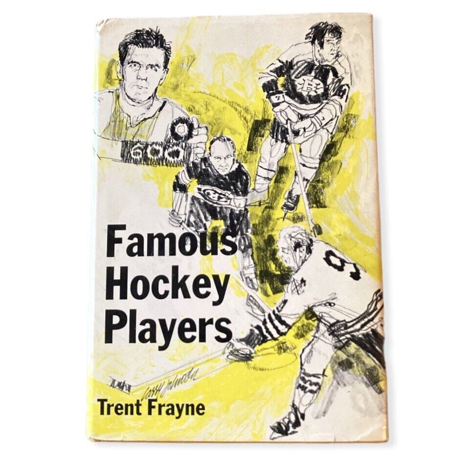 Frayne, Trent (796.692) Famous Hockey Players (1973, HC)