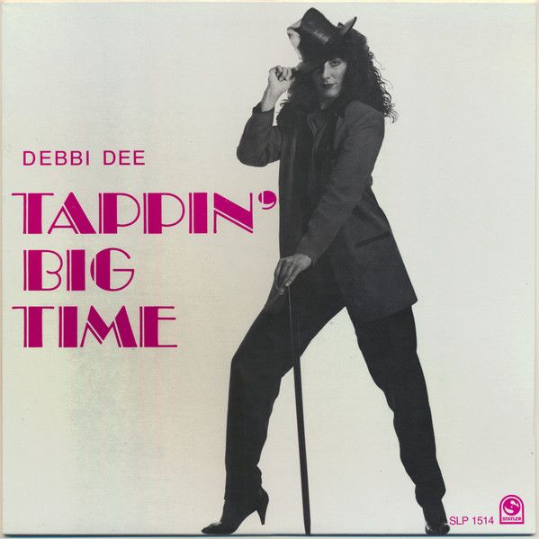Debbi Dee – Tappin&#39; Big Time (NM, LP, Statler Records – SLP 1514)