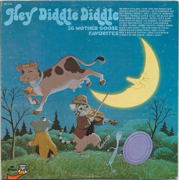 Mr. Pickwick – Hey Diddle Diddle: 26 Mother Goose Favorites (G, 1974, LP, Mr. Pickwick – SPC-5134)