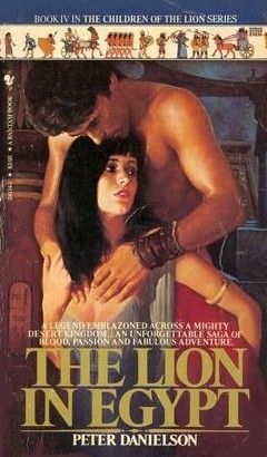 Danielson, Peter (HF) Children of the Lion #4 The Lion in Egypt (PB)