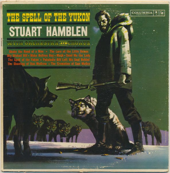 Stuart Hamblen – The Spell Of The Yukon (VG, 1961, LP, Columbia – CL 1588)