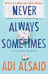 Alsaid, Adi - Never Always Sometimes  (Hardcover)