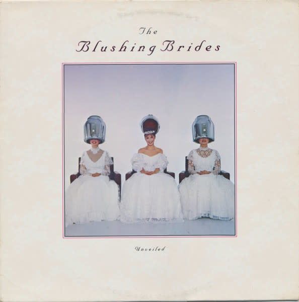 The Blushing Brides – Unveiled (VG+, 1982, LP, RCA Victor – NKL1-0475)