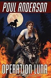 Anderson, Poul - Operation Luna (Hardcover)