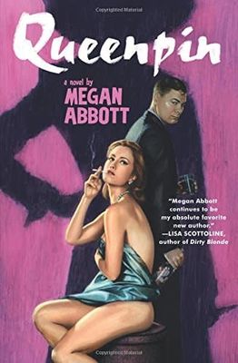 Abbott, Megan (MY) - Queenpin (TP)