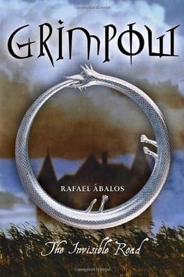 Abalos, Rafael (YF) - Grimpow #1: Grimpow: The Invisible Road (HC)