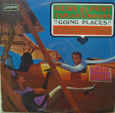 Herb Alpert &amp; The Tijuana Brass – !!Going Places!! (G, 1965, LP, A&amp;M Records – SP-4112)