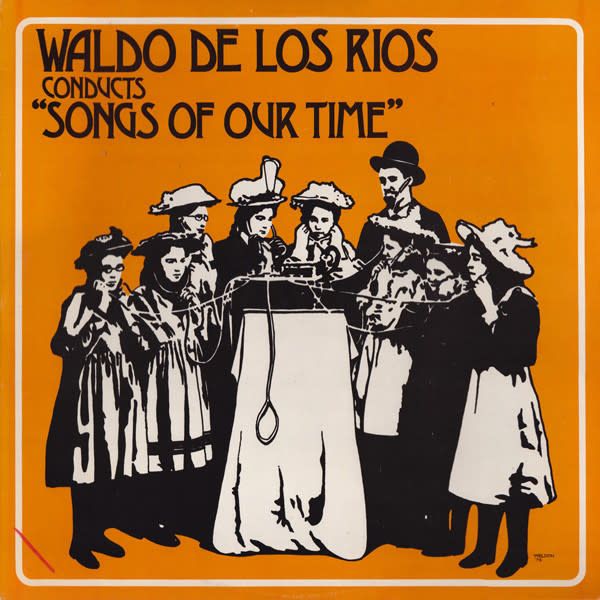 Waldo De Los Rios – Waldo De Los Rios Conducts &quot;Songs Of Our Time&quot; (G+, 1972, LP, Daffodil Records – SBA 16021)