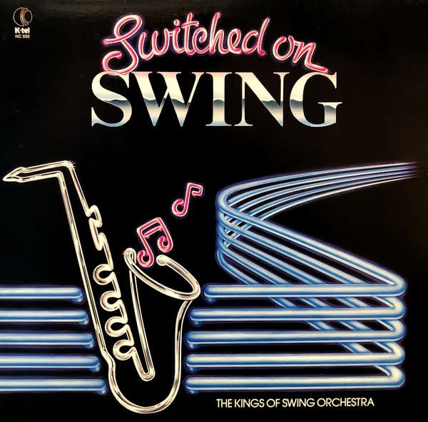 The Kings Of Swing Orchestra – Switched On Swing (VG, 1982, LP, K-Tel – NC 555)
