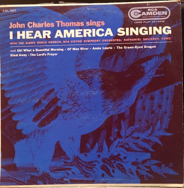 John Charles Thomas – I Hear America Singing (VG, LP, RCA Camden – CAL-367. Canada)