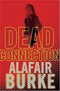 Burke, Alafair - Dead Connection (Hardcover)