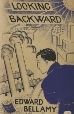 Bellamy, Edward - Looking Backward 2000-1887 (Musson Book Company, 1934)