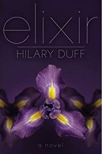 Duff, Hilary - Elixir (Elixir #1) (HC)