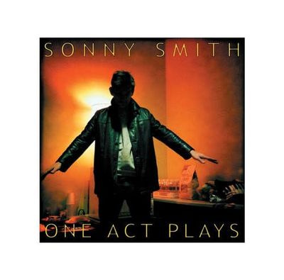 Sonny Smith – One Act Plays (NM, 2012, LP, Limited Edition 87/400, Secret Seven – SEC-7-011)