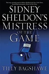 Sheldon, Sidney; Bagshawe, Tilly - Sidney Sheldon&#39;s Mistress of the Game (HC)