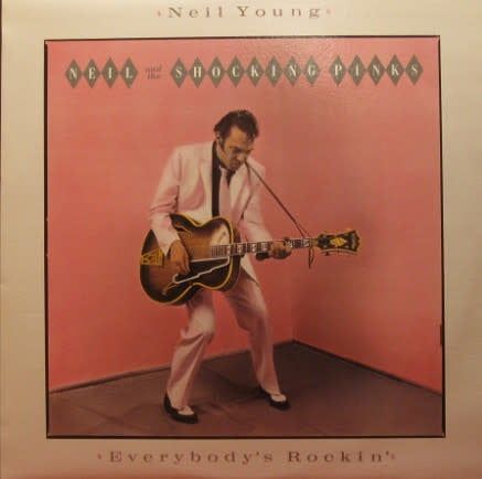 Neil Young &amp; The Shocking Pinks – Everybody&#39;s Rockin&#39; (VG, 1983, LP, Geffen Records – XGHS 4013)
