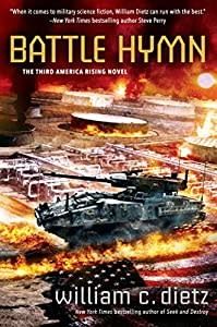 Dietz, William C. - Battle Hymn (America Rising) (HC 1st Edition)