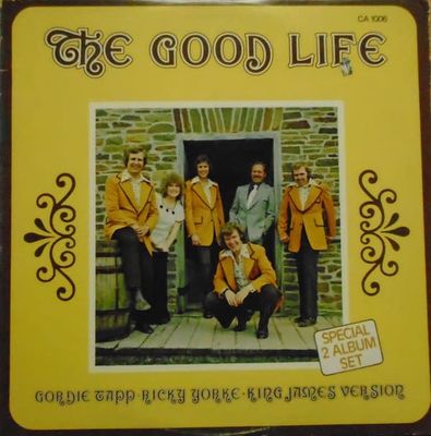 Gordie Tapp, Ricky Yorke, King James Version* – The Good Life (VG)