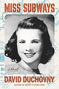Duchovny, David - Miss Subways: A Novel (HC 1st Edition)