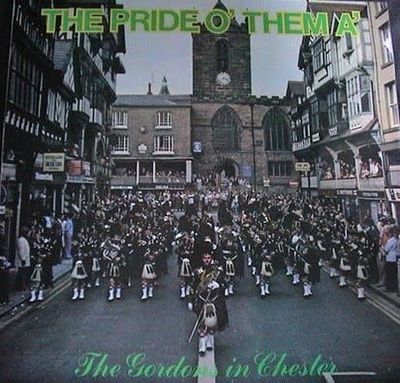 The Gordon Highlanders – The Pride O' Them A' (VG)