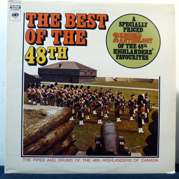 The Pipes And Drums Of The 48th Highlanders Of Canada ‎– The Best Of The 48th (VG)